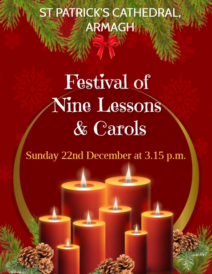 Festival of Nine Lessons & Carols - St Patrick's COI Cathedral, Armagh